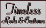 timeless rods